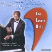 Toussaint Mccall - For Lovers Only (2010)