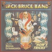 Jack Bruce Band - How's Tricks (Reissue, Remastered) (1976/2003)