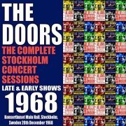 The Doors - The Complete Stockholm Concert Sessions 1968 (2017)