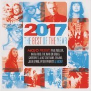 Various Artists - Mojo Presents: 2017 (The Best of the Year) (2017)