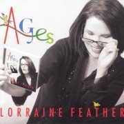 Lorraine Feather - Ages (2010) FLAC