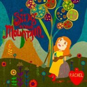 Rachel - Sing to Your Mountain (2015)