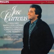 José Carreras, English Chamber Orchestra, Edoardo Müller - O sole mio / Santa Lucia Luntana / FuniculÌ, Funiculà / Torna A Surriento / Core 'Ngrato (1981)