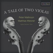 Peter Mallinson & Matthias Wiesner - A Tale Of Two Violas (2019)