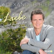 Alexander Rier - Liebe (wird immer das Größte sein) (2020)