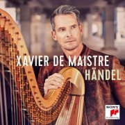 Xavier de Maistre - Händel (2025) [Hi-Res]