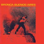 Jorge López Ruiz - Bronca Buenos Aires (1971)