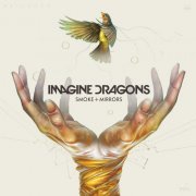 Imagine Dragons - Smoke + Mirrors (Super Deluxe Edition) (2015)