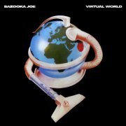 Bazooka Joe - Virtual World (1990)