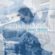 Joe Bonamassa - Blues Deluxe (Remastered) (2023) [Hi-Res]