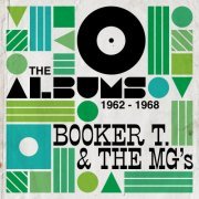 Booker T. & The MG's - The Albums 1962-1968 (2019)