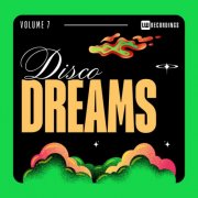 VA - Disco Dreams, Vol 07 (2025)