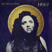 Shelley Segal - Holy (2019)