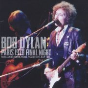 Bob Dylan - Paris '78 Final Nigh (2021)