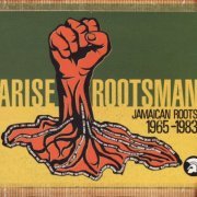 VA - Arise Rootsman: Jamaican Roots 1965-1983 (2003)