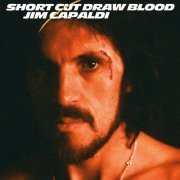 Jim Capaldi - Short Cut Draw Blood (2021)