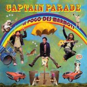 Captain Parade - Le pogo des marmots (2018)
