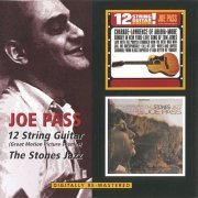 Joe Pass - 12 String Guitar/The Stones Jazz (2009)