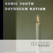 Sonic Youth - Daydream Nation (Deluxe Edition) (1988/2007)