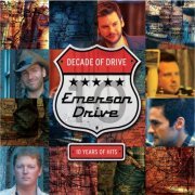 Emerson Drive - Decade of Drive (10 Years of Hits) (2011)