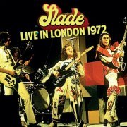 Slade - Live In London 1972 (2024)