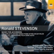 Neil Sutcliffe - Stevenson: Music for Accordion (2023) [Hi-Res]