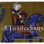 VA - Trouvères & Troubadours: Minnesänger & Other Courtly Arts (2005)