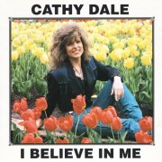 Cathy Dale - I Believe In Me (1994)