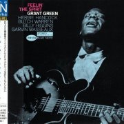 Grant Green - Feelin' the Spirit (1962) [1994 Japanese Edition]