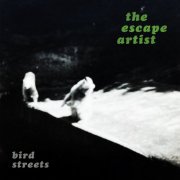 Bird Streets - The Escape Artist (2025) Hi-Res