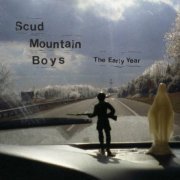 Scud Mountain Boys - The Early Year (Reissue) (2013)