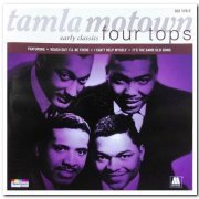 Four Tops - Tamla Motown Early Classics (1996)