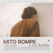 Mito Rompe - Mito Rompe & Los Terribles (En Vivo) (2025)