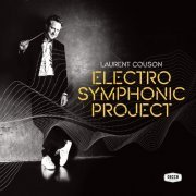 Laurent Couson - Electro Symphonic Project (2019) [Hi-Res]