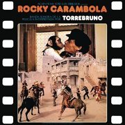 Torrebruno - Rocky Carambola (Banda Sonora de la Película) (Remasterizado 2022) (2022)