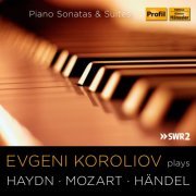 Evgeni Koroliov - Haydn, Mozart & Handel: Piano Sonatas & Suites (2015)