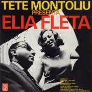 Elia Fleta - Tete Montoliu Presenta Elia Fleta (1989)