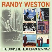 Randy Weston - The Complete Recordings 1955 - 1957 (2017)