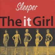 Sleeper - The It Girl (1996)