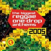 VA - The Biggest Reggae One-Drop Anthems (2005/2022)