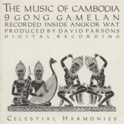The Pinpeat Orchestra - The Music of Cambodia, Vol. 1: 9-Gong Gamelan (2011)