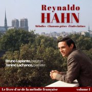 Bruno Laplante - Reynaldo HAHN - Mélodies, « Chansons grises » et « Études latines ». (2024) Hi-Res