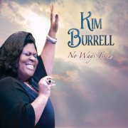 Kim Burrell - No Ways Tired (2009)