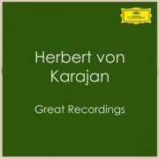 Herbert Von Karajan - Herbert von Karajan - Great Recordings (2022)