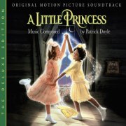 Patrick Doyle - A Little Princess (Original Motion Picture Soundtrack / The Deluxe Edition) (2025)
