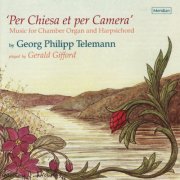 Gerald Gifford - Telemann: Per Chiesa et per Camera (2009)