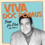 Doc Pomus - Viva Doc Pomus: Songs For Elvis (The Demos) (2025) [Hi-Res]