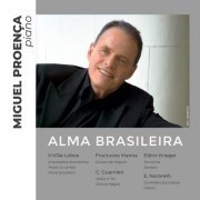 Miguel Proença - Alma Brasileira - Piano (2022)