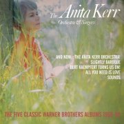 The Anita Kerr Orchestra & Singers - The Five Classic Warner Brothers Albums (1966-68)