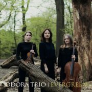 Odora Trio - Evergreen (2022)